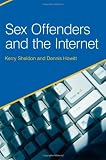 Sex Offenders and the Internet