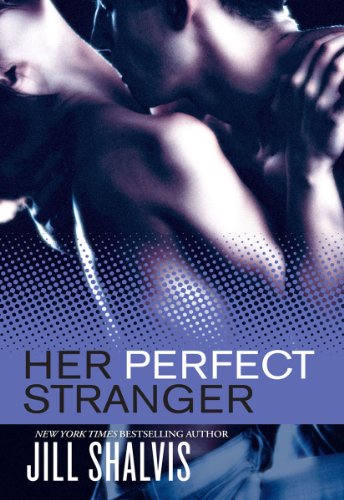 Her Perfect Stranger (The Wrong Bed) by Jill Shalvis