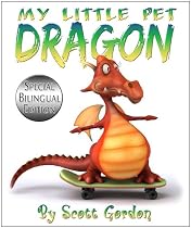 Click to Download Free Kindle Book -> My Little Pet Dragon: Special Bilingual Edition (English and Spanish)