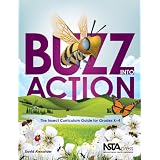 Buzz Into Action: The Insect Curriculum Guide for Grades K 4 - PB319X