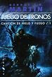 Canci�n de hielo y fuego 1: Juego de tronos (Gigamesh Ficcion)