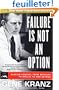 Failure Is Not an Option: Mission Control from Mercury to Apollo 13 and Beyond