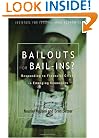Bailouts or Bail-Ins: Responding to Financial Crises in Emerging Markets