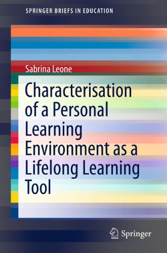 Characterisation of a Personal Learning Environment as a Lifelong Learning Tool (SpringerBriefs in Education)