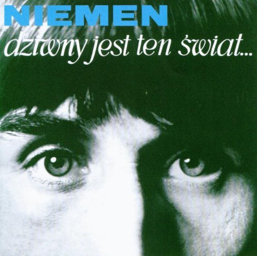 Niemen - Dziwny jest ten swiat (Strange is this world) - Zortam Music