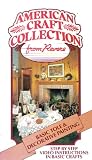 Basic Tole & Decorative Painting (American Craft Collection From Revere, Step By Step Instructions in Basic Crafts)