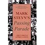 Mark Steyn's Passing Parade