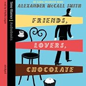 Friends, Lovers, Chocolate | Alexander McCall Smith
