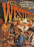 A pictorial history of Westerns