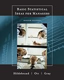 Basic Statistical Ideas for Managers (with CD-ROM)