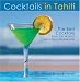 Cocktails In Tahiti