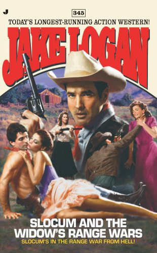 Slocum 345: Slocum and the Widow's Range Wars (Jake Logan)