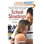 School Shootings: What Every Parent and Educator Needs to Know to Protect Our Children