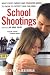 Search : School Shootings: What Every Parent and Educator Needs to Know to Protect Our Children
