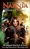 Prince Caspian: The Return to Narnia (The Chronicles of Narnia)