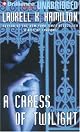 A Caress of Twilight
