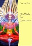 Die Welle des Erwachens