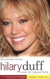 Hilary Duff in the book Hilary Duff: A Not-So-Typical Teen (Young Profiles)