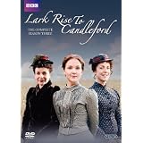 Lark Rise to Candleford: The Complete Third Seasonby Ben Aldridge