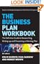 The Business Plan Workbook: The Definitive Guide to Researching, Writing Up and Presenting a Winning Plan