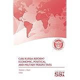 can russia reform economic political and military perspectves