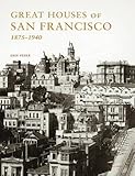 Great Houses of San Francisco
