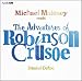 The Adventures of Robinson Crusoe