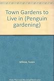 Town gardens to live in
