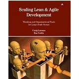 Scaling Lean & Agile Development: Thinking and Organizational Tools for Large-Scale Scrum