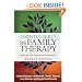 Essential Skills in Family Therapy, Second Edition: From the First Interview to Termination (The Guilford Family Therapy Series)