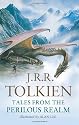 Tales from the Perilous Realm: Roverandom and Other Classic Faery Stories