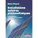 Installations solaires photovolta�ques : Dimensionnement, Installation et mise en oeuvre, maintenance