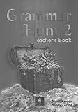 Grammar hunt. 2, Teacher's book