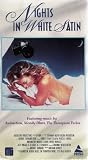Nights in White Satin [VHS]