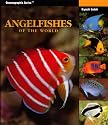 Angelfishes of the World (Oceanographic Series) (Oceanographic Seies)