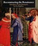 Reconstructing the Renaissance: "Sain...