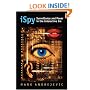 iSpy: Surveillance and Power in the Interactive Era (CultureAmerica)