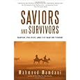 Saviors and Survivors: Darfur, Politics, and the War on Terror