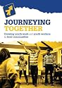 Journeying Together: Growing Youth Work and Youth Workers in Local Communities