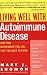  : Living Well with Autoimmune Disease: What Your Doctor Doesn't Tell You...That You Need to Know