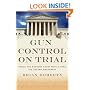 Gun Control on Trial: Inside the Supreme Court Battle Over the Second Amendment