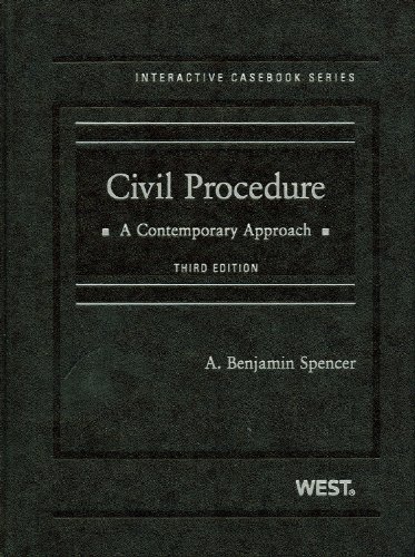 Spencer's Civil Procedure: A Contemporary Approach, 3d (Interactive Casebook Series) (English and English Edition)