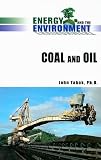 Coal and Oil (Energy and the Environment)