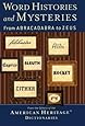 Word Histories and Mysteries: From Abracadabra to Zeus