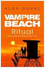 Vampire Beach 03. Ritual by Alex Duval published by Transworld Publ. Ltd UK (2007) [Paperback]