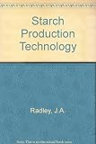 Starch production technology