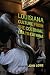 Search : Louisiana Culture from the Colonial Era to Katrina (Southern Literary Studies)