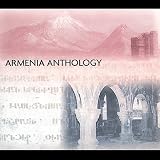 Armenia Anthology