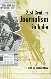 21st Century Journalism in India