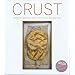 Crust: Bread to Get Your Teeth into